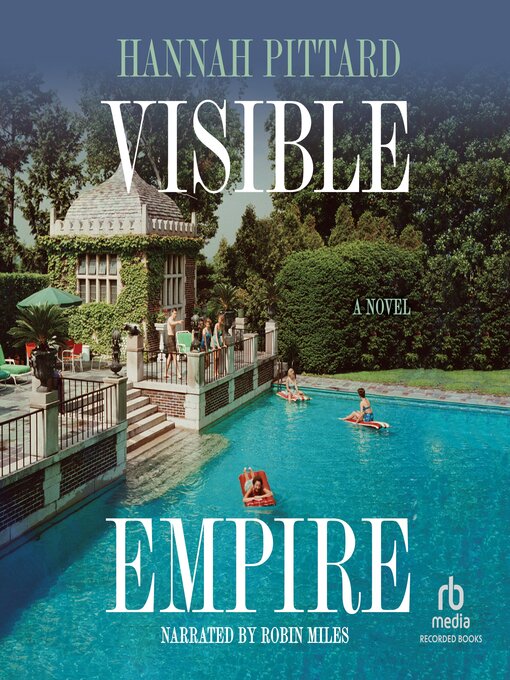Title details for Visible Empire by Hannah Pittard - Available